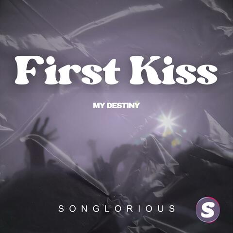 First Kiss, My Destiny album art