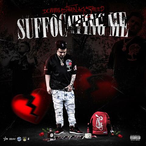 Suffocating Me album art