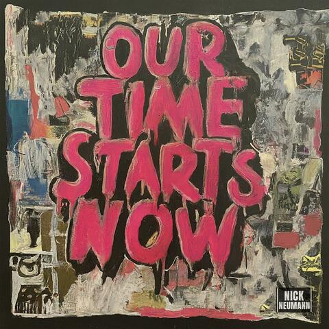 Our Time Starts Now album art