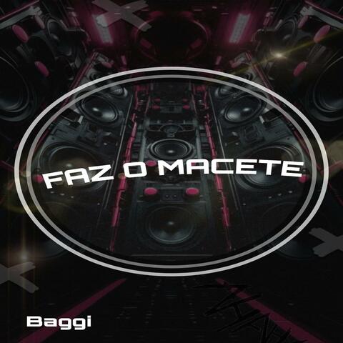 FAZ O MACETE album art