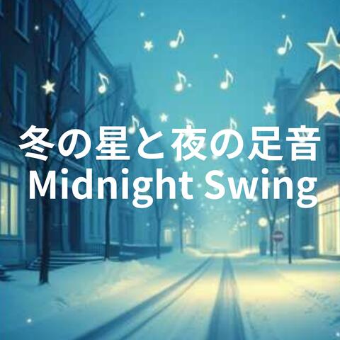 冬の星と夜の足音 – Midnight Swing album art
