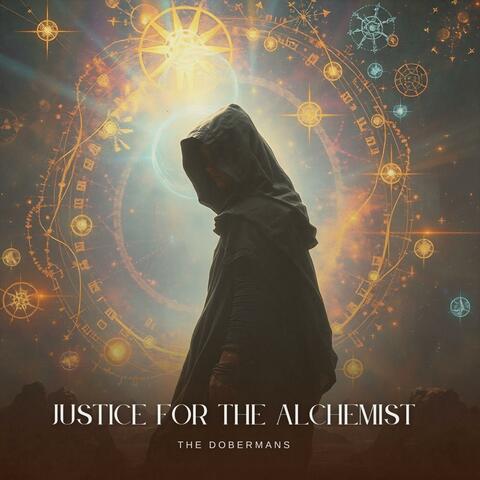 Justice For The Alchemist album art