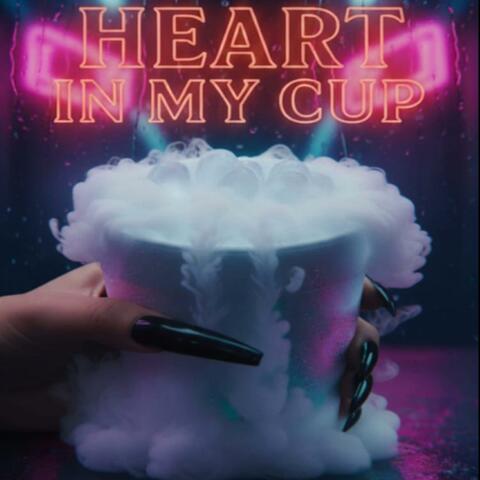 Heart in my cup album art