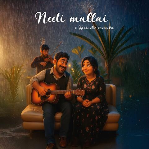 Neeti Mullai x Kavinche Premika album art
