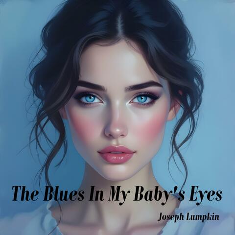 The Blues In My Baby's Eyes album art