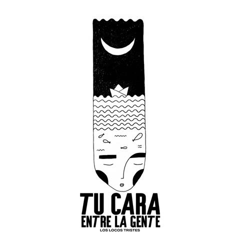 Tu Cara Entre La Gente album art