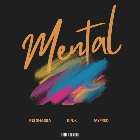 Mental (feat. Kin.k & Jayfred) album art