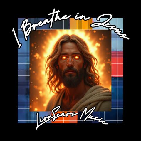 I Breathe in Jesus album art