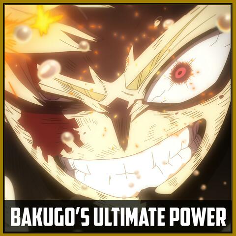 Bakugo's Ultimate Power album art