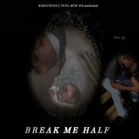 Break Me Half album art