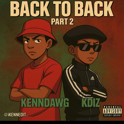 Bck to Bck 2 (feat. Kenndawg) album art