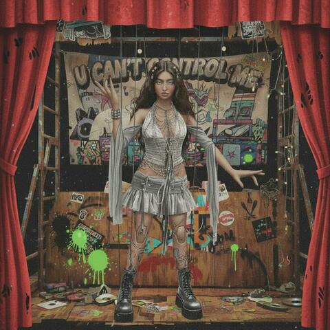 U CAN'T CONTROL ME album art