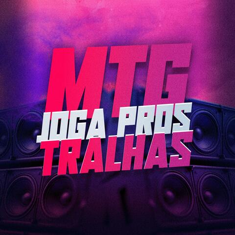 MTG JOGA PROS TRALHAS (feat. Mauricio Dallas) album art