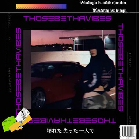 ThoseBeThaVibes album art