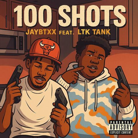 100 SHOTS (feat. Jaybtxx) album art