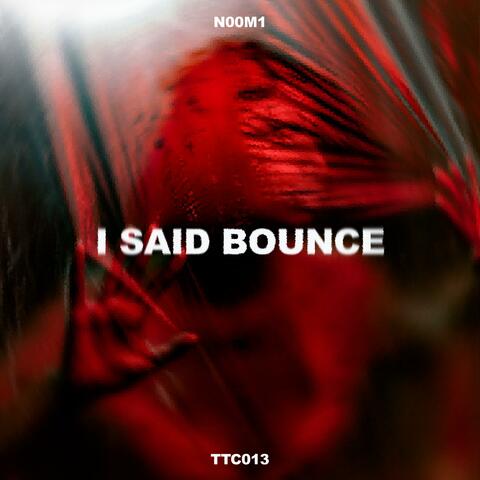 I Said Bounce album art