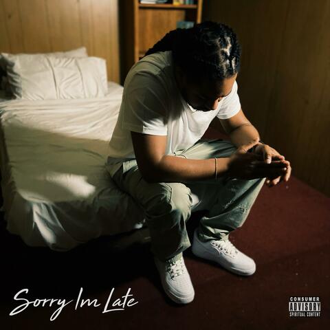 Sorry I'm Late album art