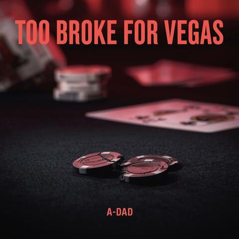 Too Broke For Vegas album art