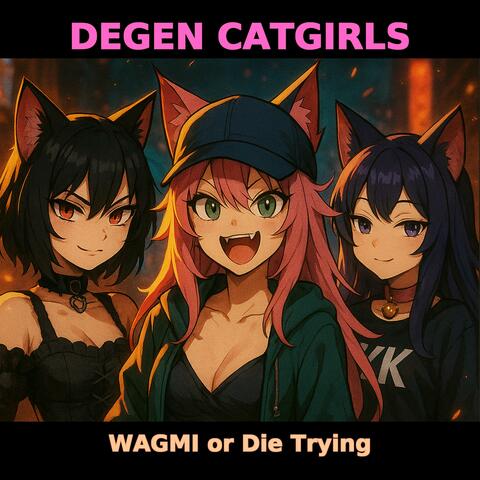 WAGMI or Die Trying album art