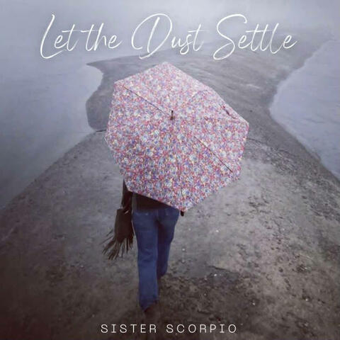 Let the Dust Settle album art