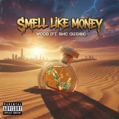 Smell Like Money (feat. Smc Quxnn) album art