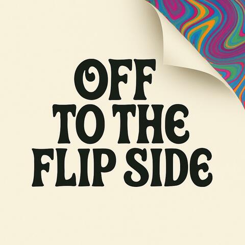 Off To The Flip Side album art