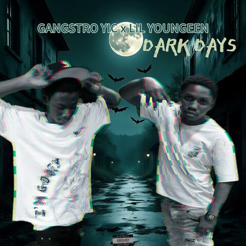 Dark days (feat. Lil YounGeen) album art