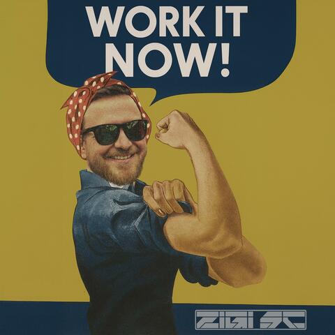Work It Now album art
