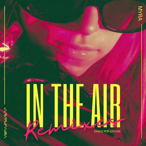 In the Air (Remixes) album art