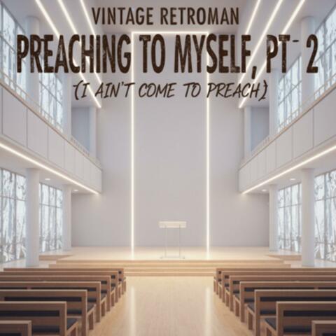 Preaching To Myself, Pt. 2 (feat. Produced By David Linhof) album art