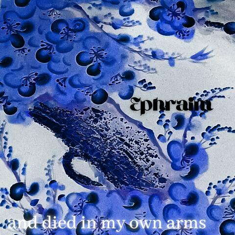 And Died In My Own Arms album art