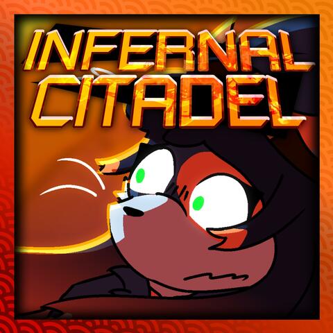 Infernal Citadel (Enhanced) album art