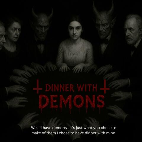 Dinner With Demons album art