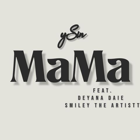 MaMa (feat. Deyana Daie & SmileyTheArtistt) album art