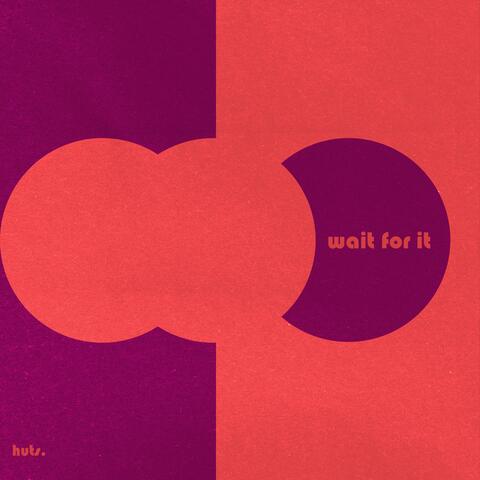 wait for it album art