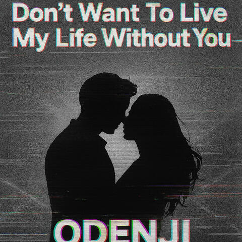 Don't Want To Live Without You (Live) album art