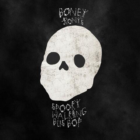 Boney Tony's Spooky Walking Bus Bop album art