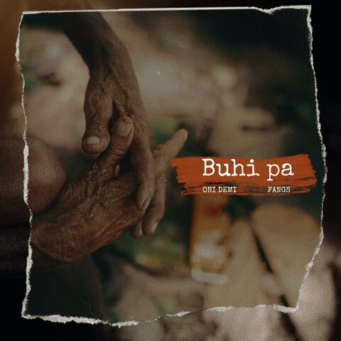 Buhi pa (feat. Fangs) album art