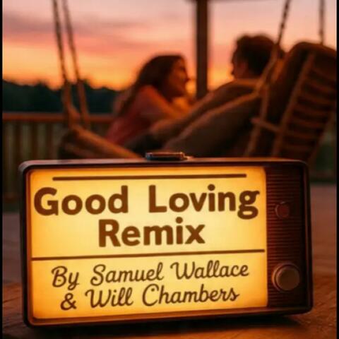 Good Lovin' (will chambers Remix Remix) album art