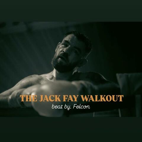 THE WALKOUT for JACK FAY album art
