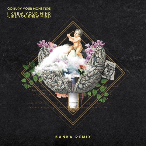 I Knew Your Mind Like You Knew Mine (Banba Remix) album art