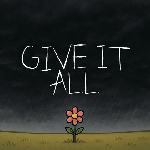GIVE IT ALL album art