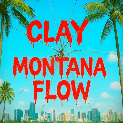 Montana Flow album art