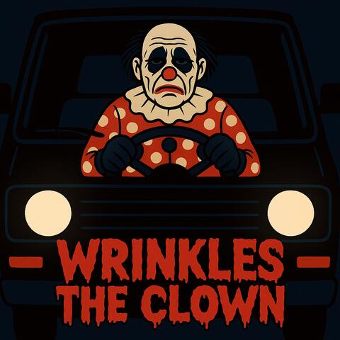 Wrinkles The Clown album art