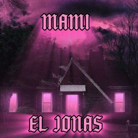 MAMI (feat. EL JONAS) album art