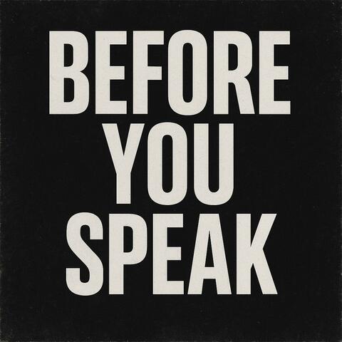 BEFORE YOU SPEAK album art