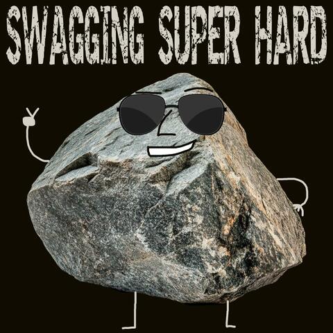 Swagging Super Hard album art