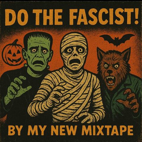 DO THE FASCIST! album art
