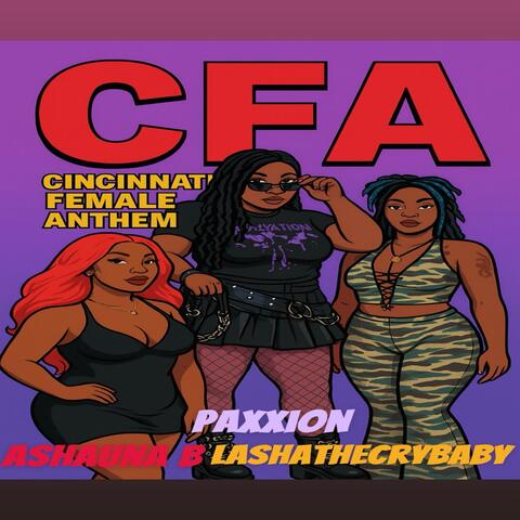 Paxxion (C.F.A) (feat. Lashathecrybaby & Ashauna B) album art