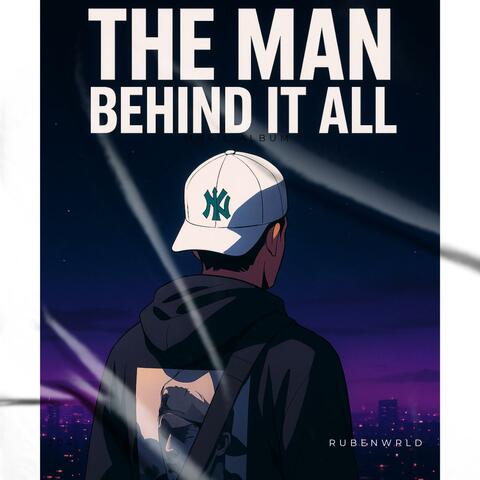 The Man Behind It All album art